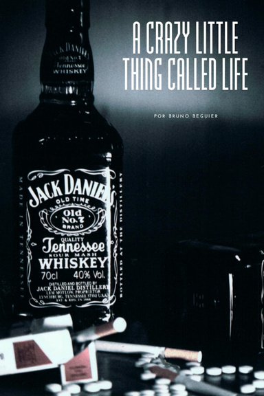A Crazy Little Thing Called Life
