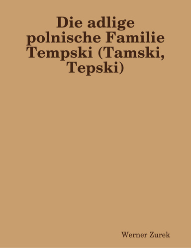 Die adlige polnische Familie Tempski (Tamski, Tepski)