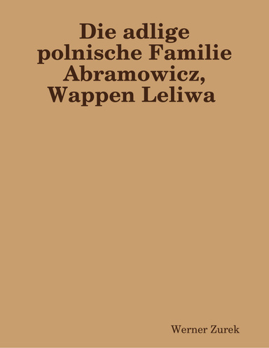 Die adlige polnische Familie Abramowicz, Wappen Leliwa
