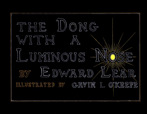 The Dong with a Luminous Nose