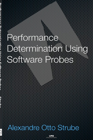 Performance Determination Using Software Probes