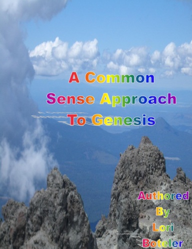 A Common Sense Approach to Genesis