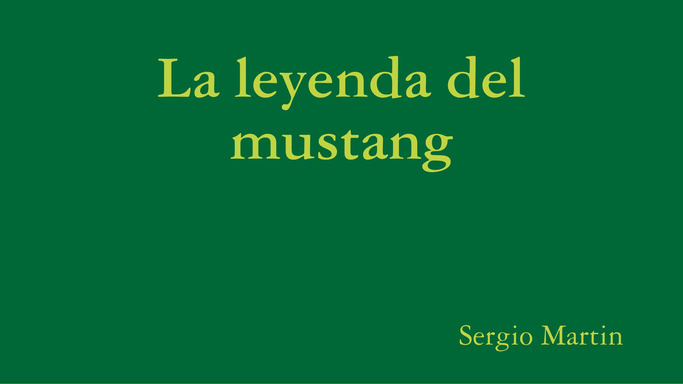 La leyenda del mustang