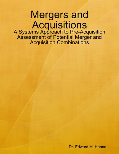 Mergers and Acquisitions - A Systems Approach