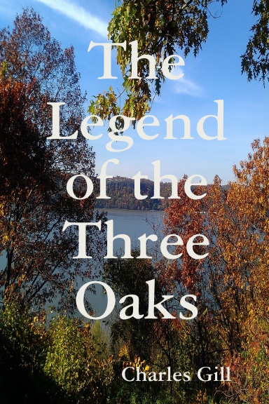 The Legend of the Three Oaks