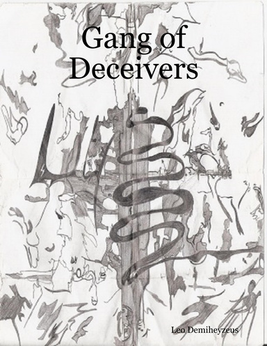 Gang of Deceivers