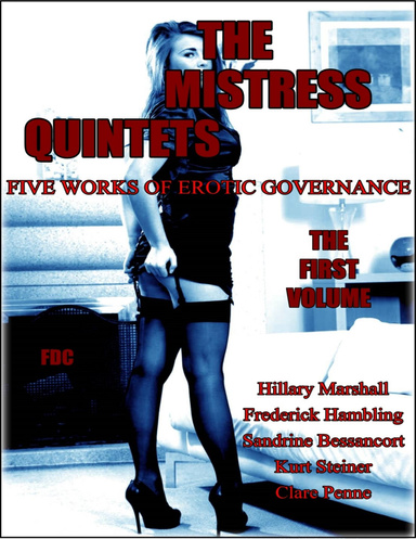 The Mistress Quintets - The First Volume