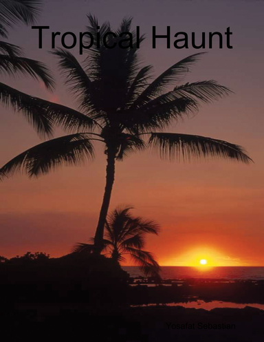Tropical Haunt