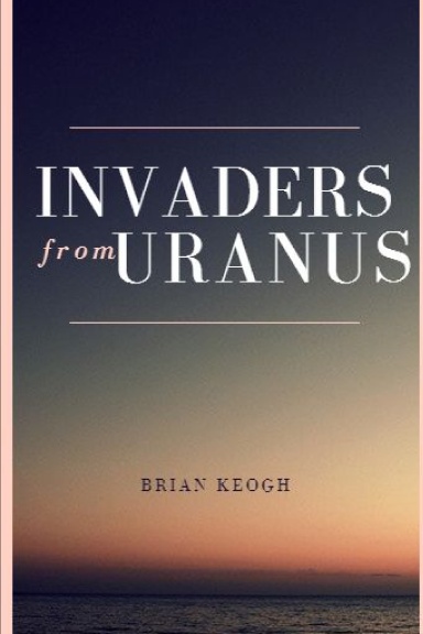 Invaders from Uranus