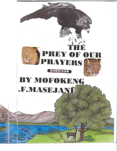 The Prey of Our Prayers