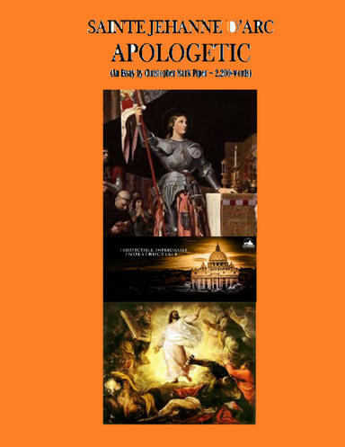 Essay - Jehanne D' Arc Apologetic
