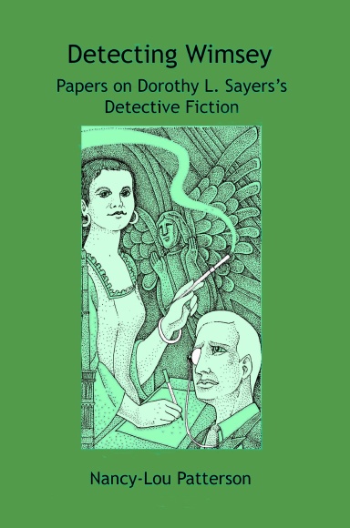 Detecting Wimsey Papers on Dorothy L. Sayers's Detective Fiction