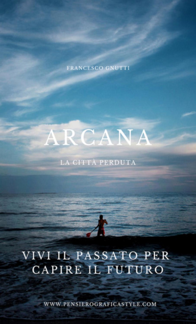 Arcana la citta perduta