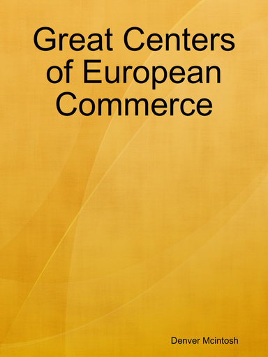 Great Centers of European Commerce