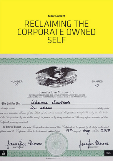 Reclaiming the Corporate Owned Self