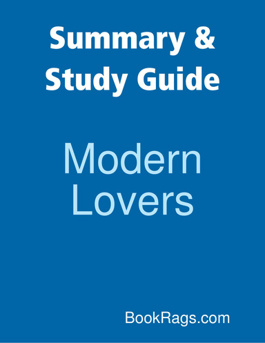 Summary & Study Guide: Modern Lovers
