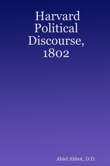 Harvard Political Discourse, 1802