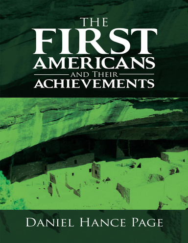 The First Americans and Their Achievements