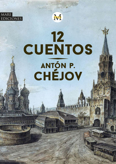 12 cuentos de Antón P. Chéjov
