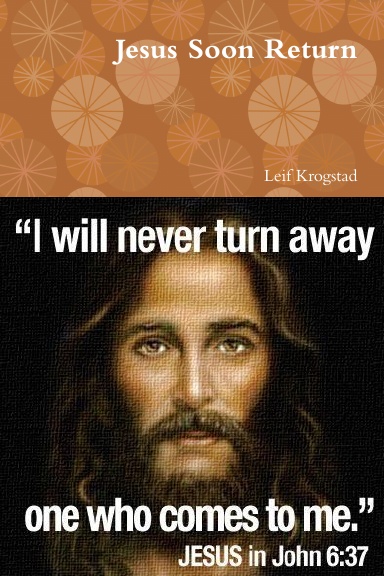 Jesus Soon Return