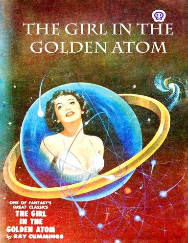 The Girl In the Golden Atom