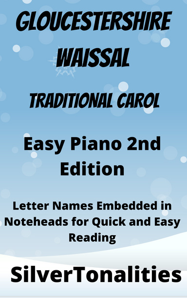 Gloucestershire Wassail Easy Piano Sheet Music Tadpole Edition Pdf
