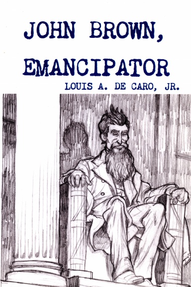John Brown, Emancipator