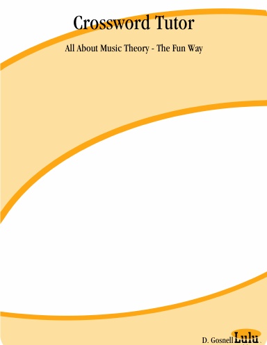 Crossword Tutor: All About Music Theory - The Fun Way