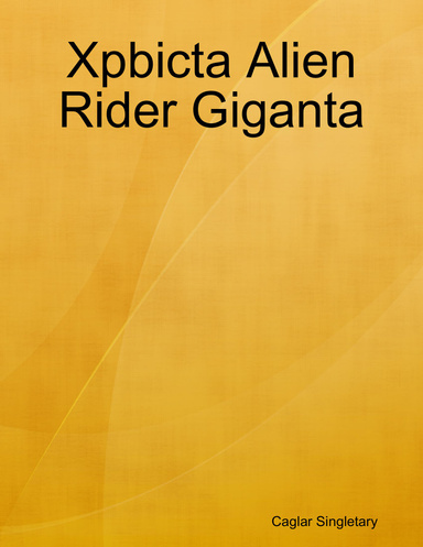 Xpbicta Alien Rider Giganta