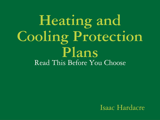 Heating and Cooling Protection Plans - Read This Before You Choose