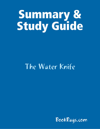 Summary & Study Guide: The Water Knife