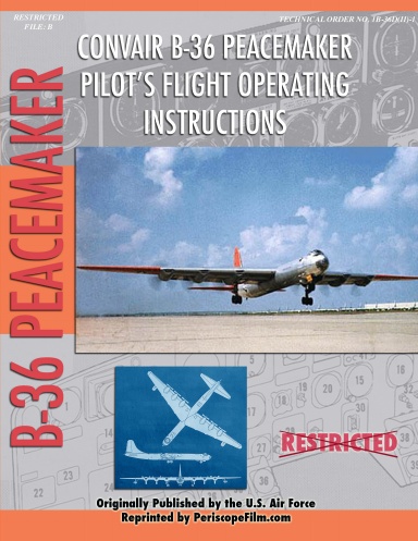 B-36 Peacemaker Pilot's Flight Operating Manual