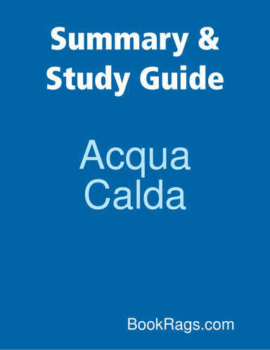 Summary & Study Guide: Acqua Calda