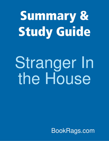 Summary & Study Guide: Stranger In the House