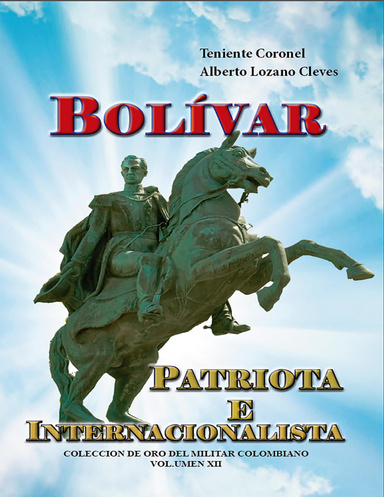 Bolivar patriota e internacionalista