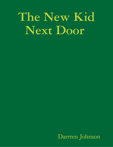 The New Kid Next Door