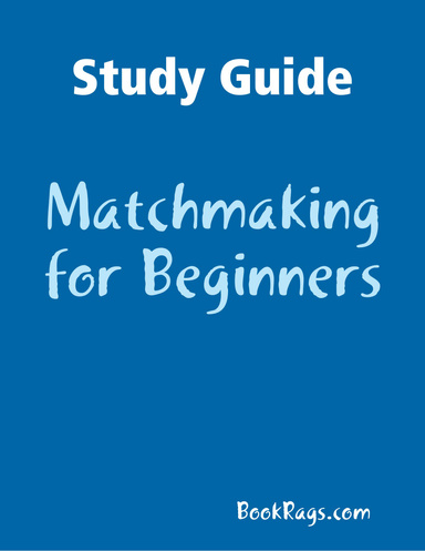 Study Guide: Matchmaking for Beginners