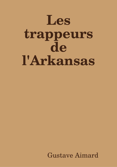 Les trappeurs de l'Arkansas