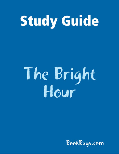 Study Guide: The Bright Hour