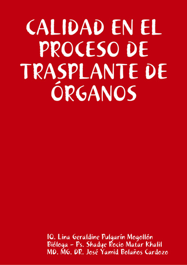 CALIDAD EN EL PROCESO DE TRASPLANTE DE ÓRGANOS