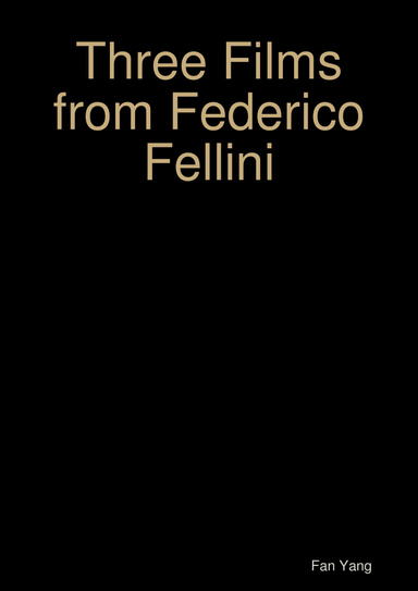 Three Films from Federico Fellini