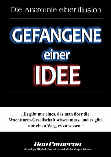 Gefangene einer Idee