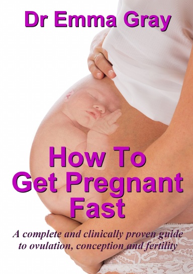 How to Get Pregnant Fast
