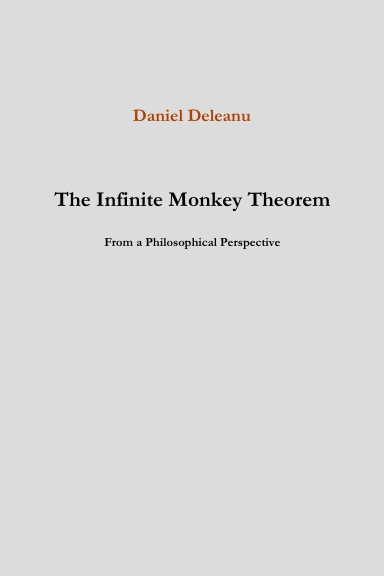 The Infinite Monkey Theorem: From a Philosophical Perspective