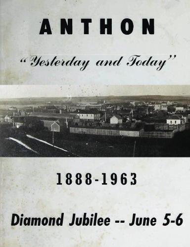 Anthon "Yesterday and Today" 1888-1963 Diamond Jubilee