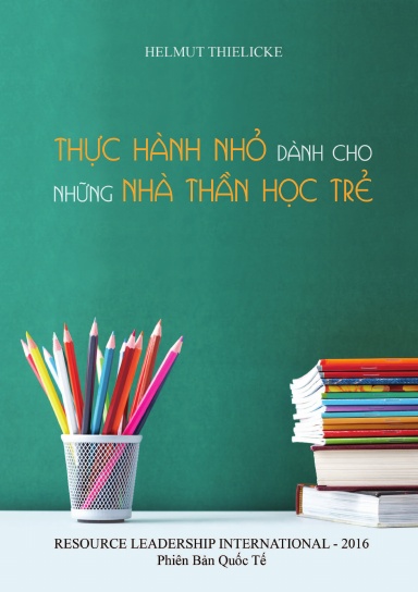 Thực Hành Nhỏ Dành Cho Những Nhà Thần Học Trẻ