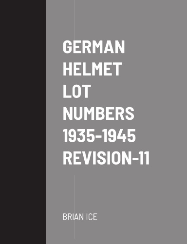 GERMAN HELMET LOT NUMBERS REVISION-11