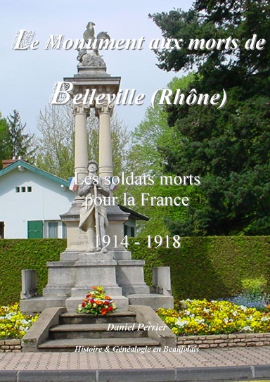 Belleville (Rhône), le monument aux morts 1914 - 1918