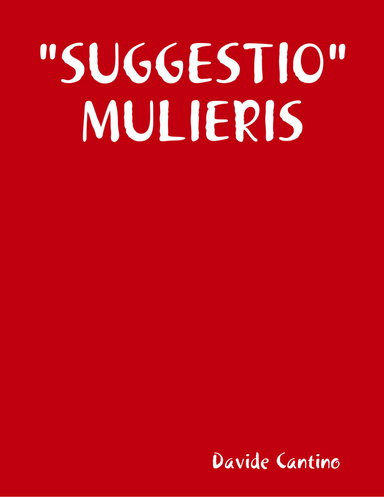"SUGGESTIO" MULIERIS