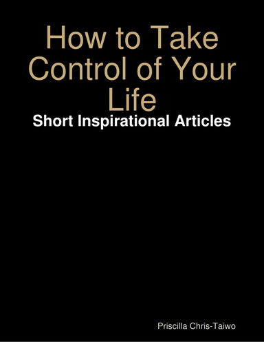 How to Take Control of Your Life